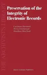 Preservation of the Integrity of Electronic Records (2003)