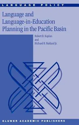 Language and Language-In-Education Planning in the Pacific Basin (2003)