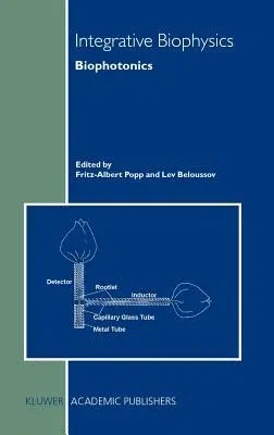 Integrative Biophysics: Biophotonics (2003)