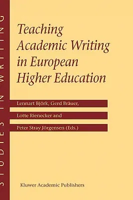 Teaching Academic Writing in European Higher Education (2003)