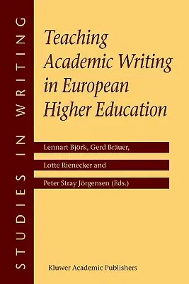 Teaching Academic Writing in European Higher Education (2003)