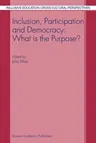 Inclusion, Participation and Democracy: What Is the Purpose? (2003)