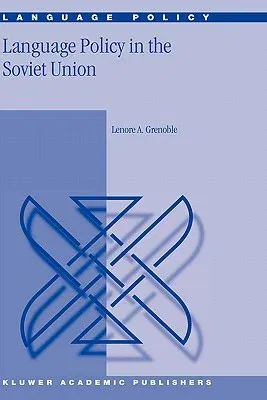 Language Policy in the Soviet Union (2003)