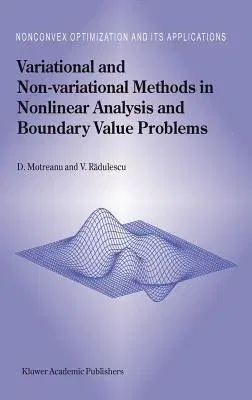 Variational and Non-Variational Methods in Nonlinear Analysis and Boundary Value Problems (2003)