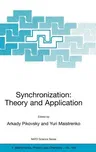 Synchronization: Theory and Application (2003)