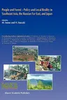 People and Forest -- Policy and Local Reality in Southeast Asia, the Russian Far East, and Japan (2003)