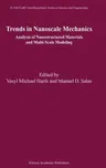 Trends in Nanoscale Mechanics: Analysis of Nanostructured Materials and Multi-Scale Modeling (2004)