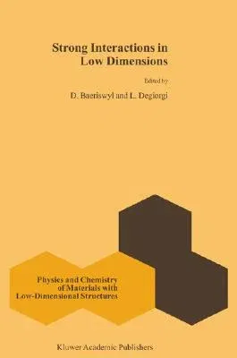 Strong Interactions in Low Dimensions (2004)