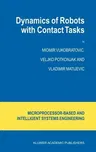 Dynamics of Robots with Contact Tasks (2003)