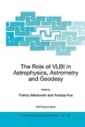 The Role of Vlbi in Astrophysics, Astrometry and Geodesy (2004)