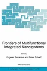 Frontiers of Multifunctional Integrated Nanosystems: Proceedings of the NATO Arw on Frontiers of Molecular-Scale Science and Technology of Nanocarbon,