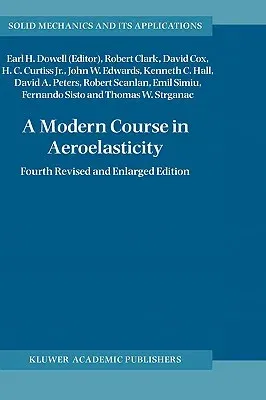 A Modern Course in Aeroelasticity (2004)