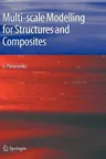 Multi-Scale Modelling for Structures and Composites (2005)