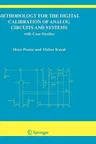 Methodology for the Digital Calibration of Analog Circuits and Systems: With Case Studies (2006)