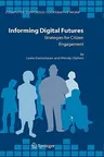 Informing Digital Futures: Strategies for Citizen Engagement (2006)