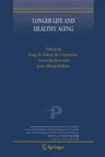 Longer Life and Healthy Aging (2006)