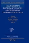 Human Longevity, Individual Life Duration, and the Growth of the Oldest-Old Population (2007)