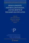 Human Longevity, Individual Life Duration, and the Growth of the Oldest-Old Population (2007)