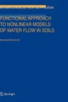 Functional Approach to Nonlinear Models of Water Flow in Soils (2006)