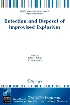 Detection and Disposal of Improvised Explosives (2006)