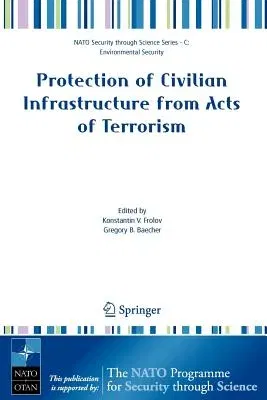 Protection of Civilian Infrastructure from Acts of Terrorism (2006)