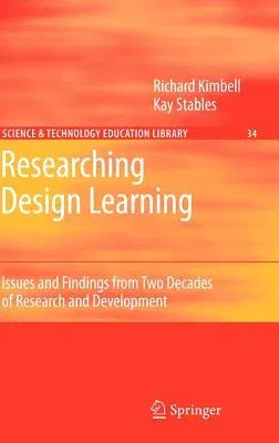 Researching Design Learning: Issues and Findings from Two Decades of Research and Development (2007)