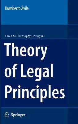 Theory of Legal Principles (2007)