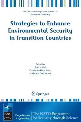 Strategies to Enhance Environmental Security in Transition Countries (2007)