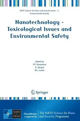 Nanotechnology - Toxicological Issues and Environmental Safety (2007)