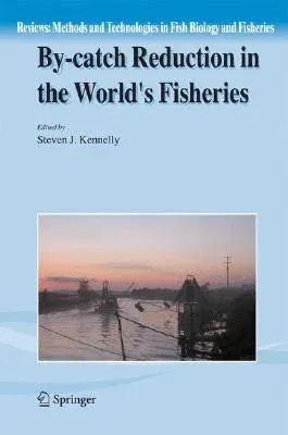 By-Catch Reduction in the World's Fisheries (2007)