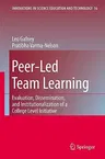 Peer-Led Team Learning: Evaluation, Dissemination, and Institutionalization of a College Level Initiative (2008)