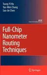 Full-Chip Nanometer Routing Techniques (2007)