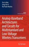 Analog-Baseband Architectures and Circuits for Multistandard and Low-Voltage Wireless Transceivers (2007)