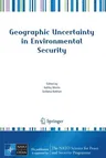 Geographic Uncertainty in Environmental Security (2007)