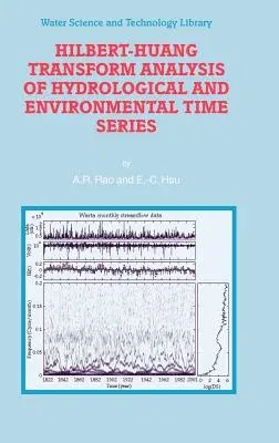 Hilbert-Huang Transform Analysis of Hydrological and Environmental Time Series (2008)