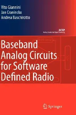 Baseband Analog Circuits for Software Defined Radio (2008)