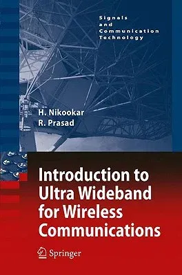 Introduction to Ultra Wideband for Wireless Communications (2009)