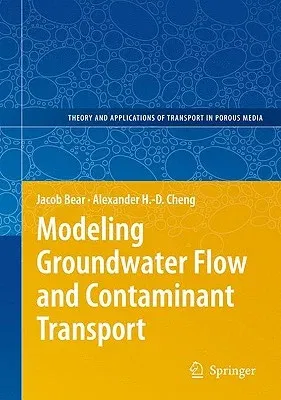 Modeling Groundwater Flow and Contaminant Transport (2010)