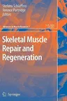 Skeletal Muscle Repair and Regeneration (2008)