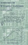 Architectures for RF Frequency Synthesizers (2002)