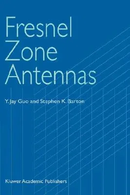 Fresnel Zone Antennas (2002)