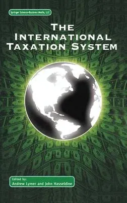 The International Taxation System (2002)