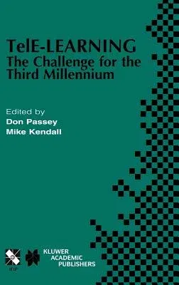 Tele-Learning: The Challenge for the Third Millennium (2002)