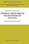 General Equilibrium Foundations of Finance: Structure of Incomplete Markets Models (2003)