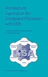 Architecture Exploration for Embedded Processors with Lisa (2003)