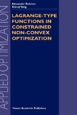 Lagrange-Type Functions in Constrained Non-Convex Optimization (2003)