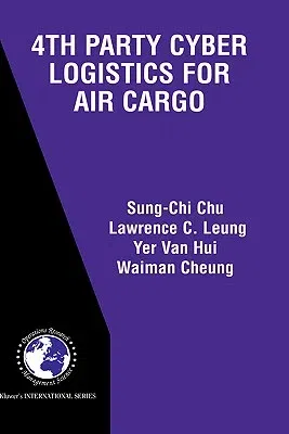 4th Party Cyber Logistics for Air Cargo (2004)