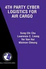 4th Party Cyber Logistics for Air Cargo (2004)