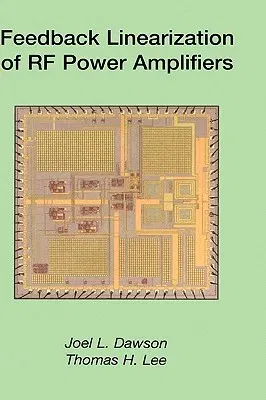 Feedback Linearization of RF Power Amplifiers (2004)