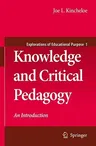 Knowledge and Critical Pedagogy: An Introduction